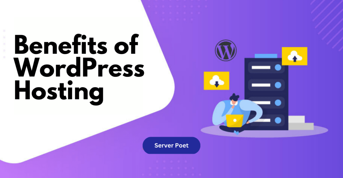 What Benefits Can WordPress Hosting Offer Your Company?
