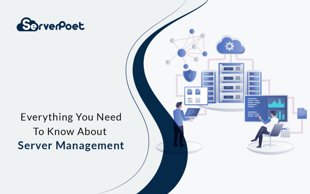 Everything You Need to Know About Server Management Software