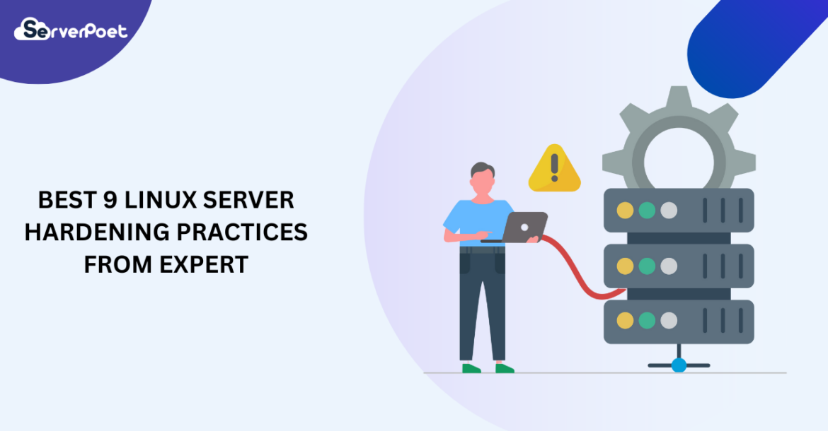 Linux Server Hardening Practices From Expert